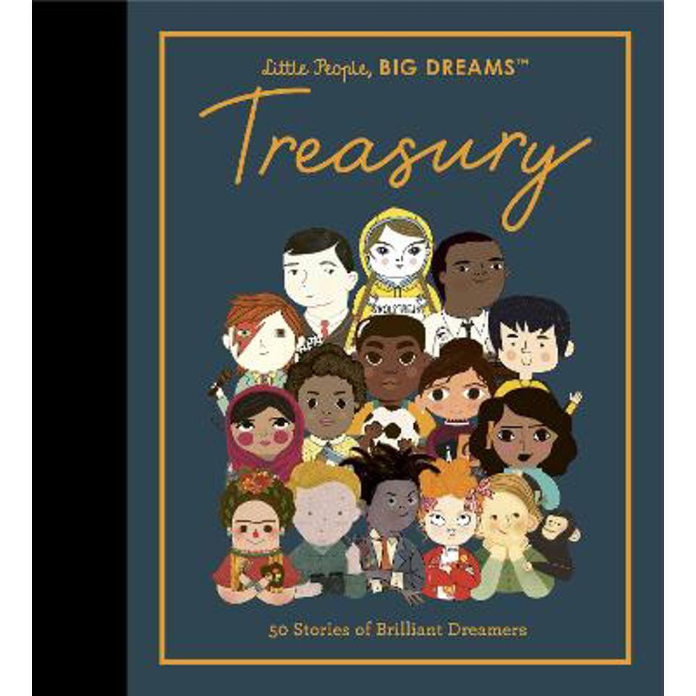Little People, BIG DREAMS: Treasury: 50 Stories from Brilliant Dreamers (Hardback) - Maria Isabel Sanchez Vegara